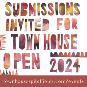 Submissions invited for Town House Open 2024 deadline April 26th.