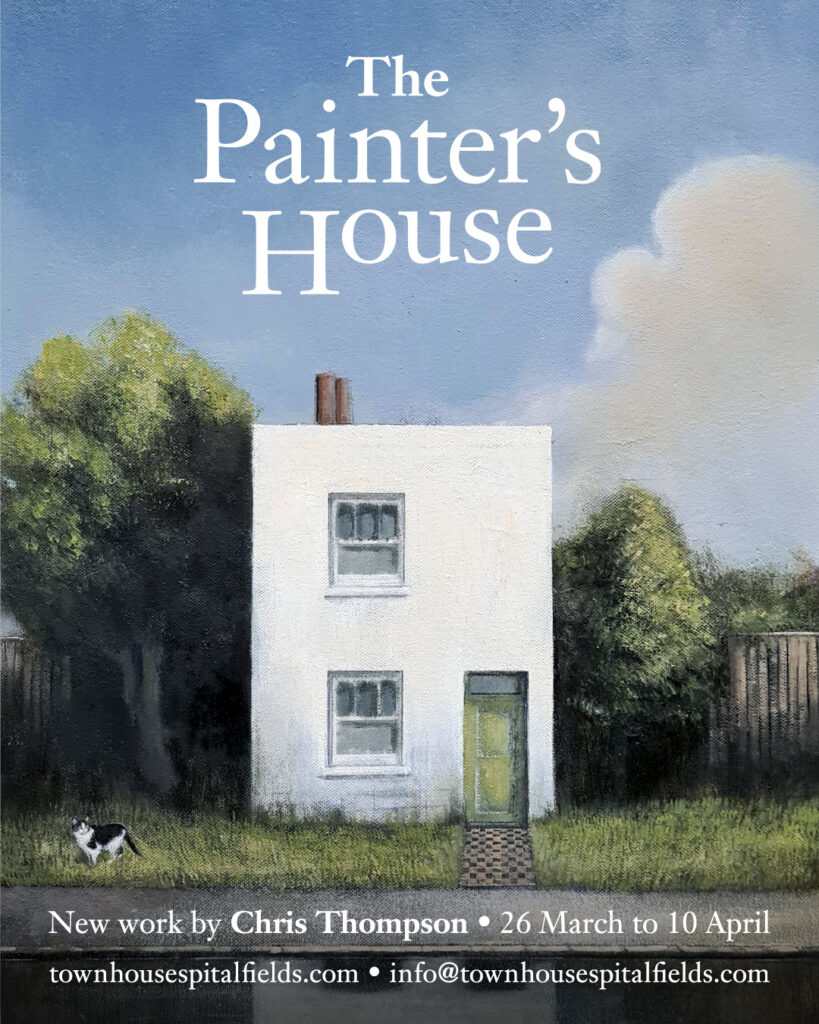 The Painter’s House: paintings by Chris Thompson