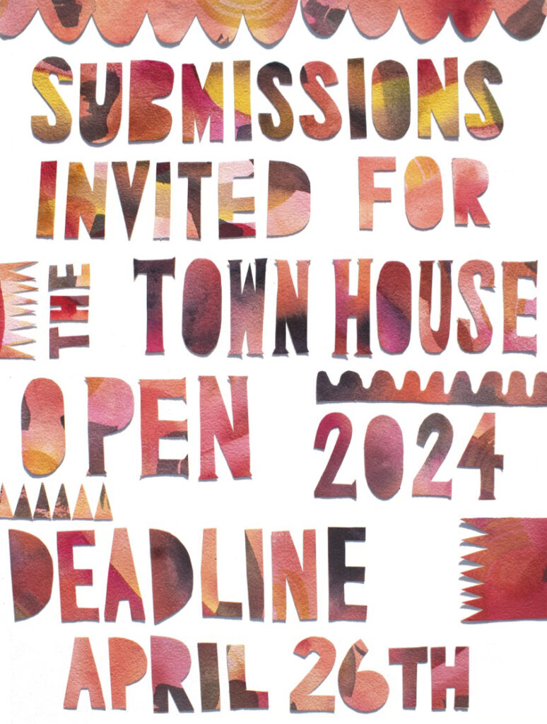 Town House Open 24 call for submissions